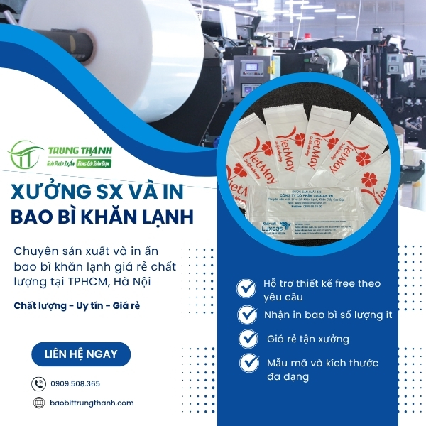 Xưởng sản xuất và in ấn bao bì khăn lạnh tại Trung Thành